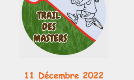 TENTEZ DE GAGNER VOTRE DOSSARD POUR LE TRAIL DES MASTERS